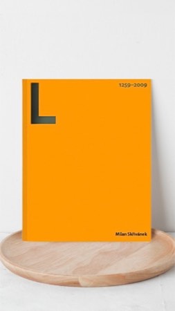 Kniha Litomyšl 1259-2009 město kultury a vzdělávání