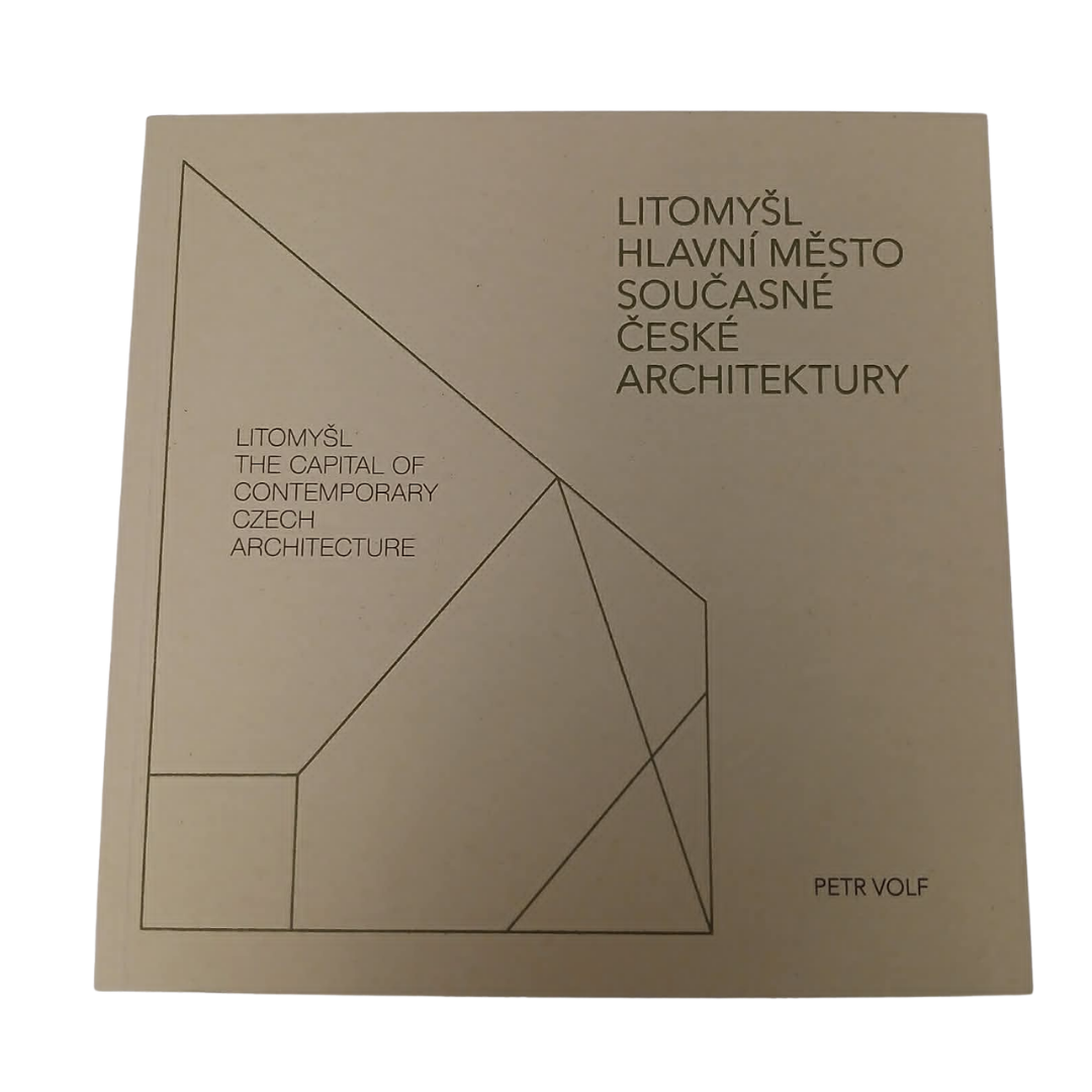Litomyšl Hlavní město současné české architektury