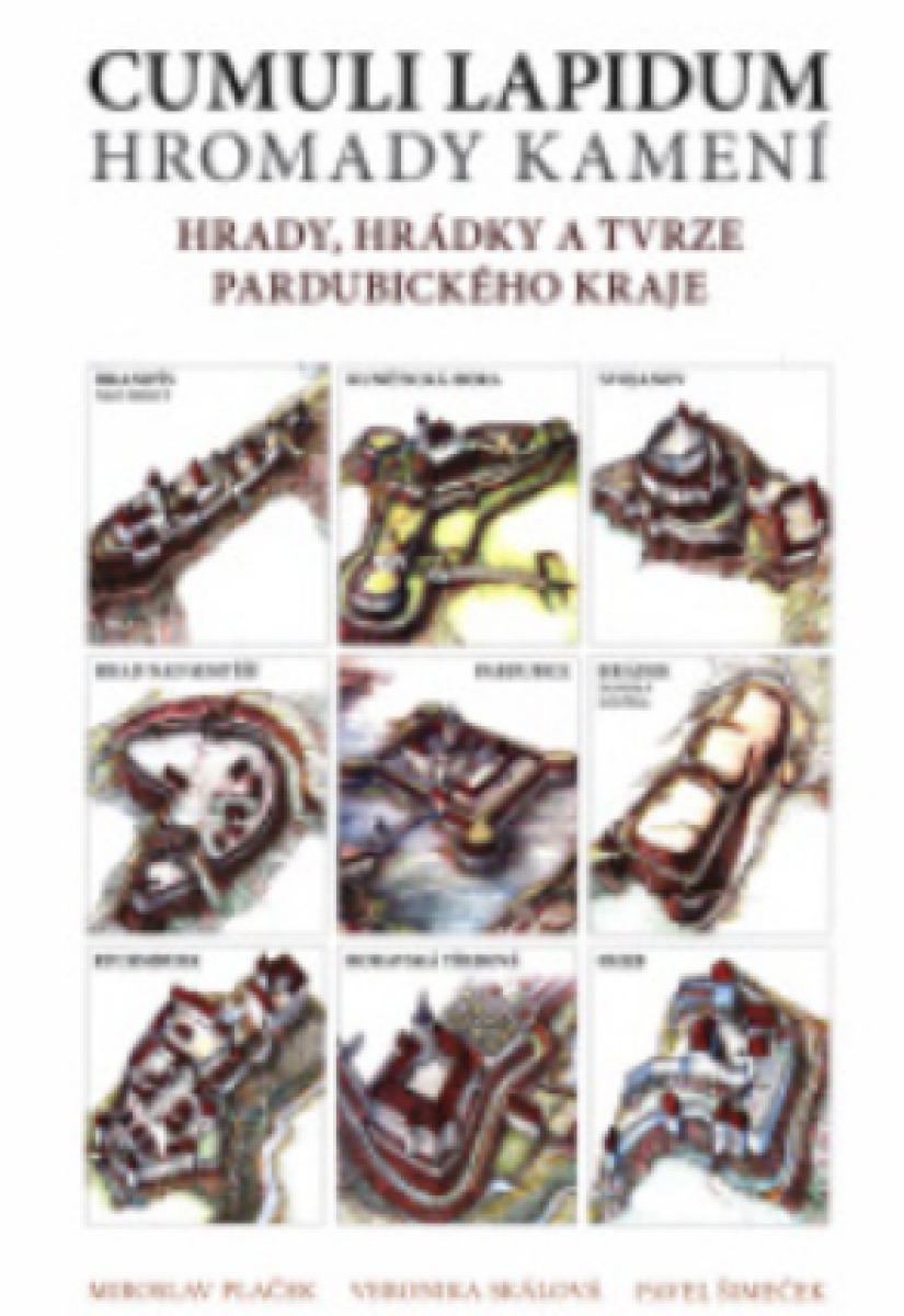 Cumuli lapidum (Hromady kamení) - Hrady, hrádky a tvrze Pardubického kraje